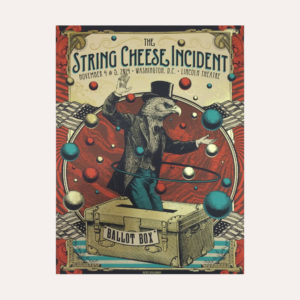 The String Cheese Incident - Merch - Gig Poster - 2014 Washington DC Election Day Poster